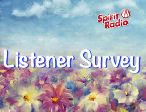 Spirit Radio Listener Survey 2021 post image